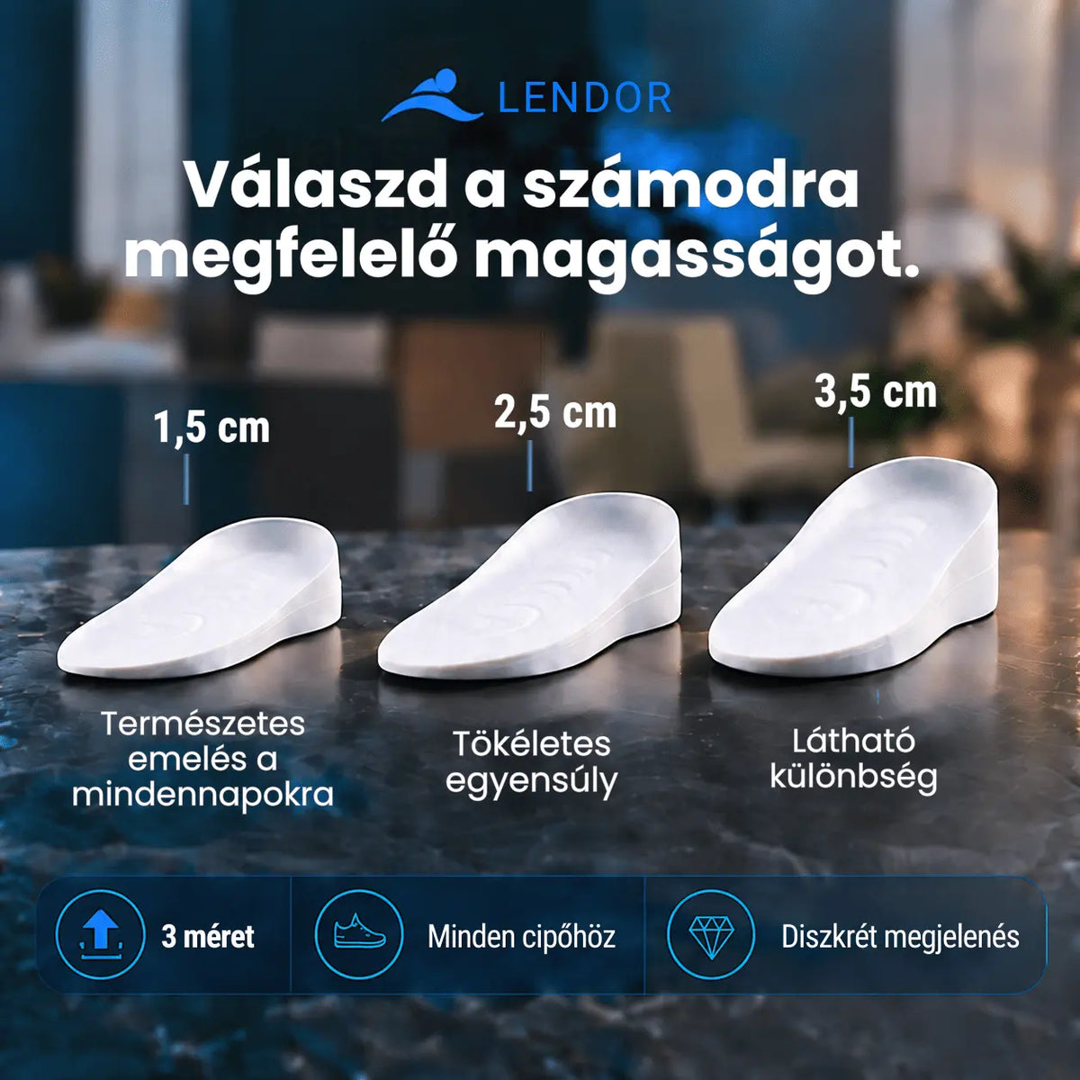 Lendor diszkrét test magasító cipőbetét
